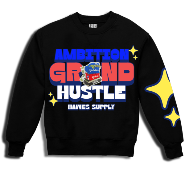 Ambition Grind Hustle Crewneck Sweater - Empower Your Hustle