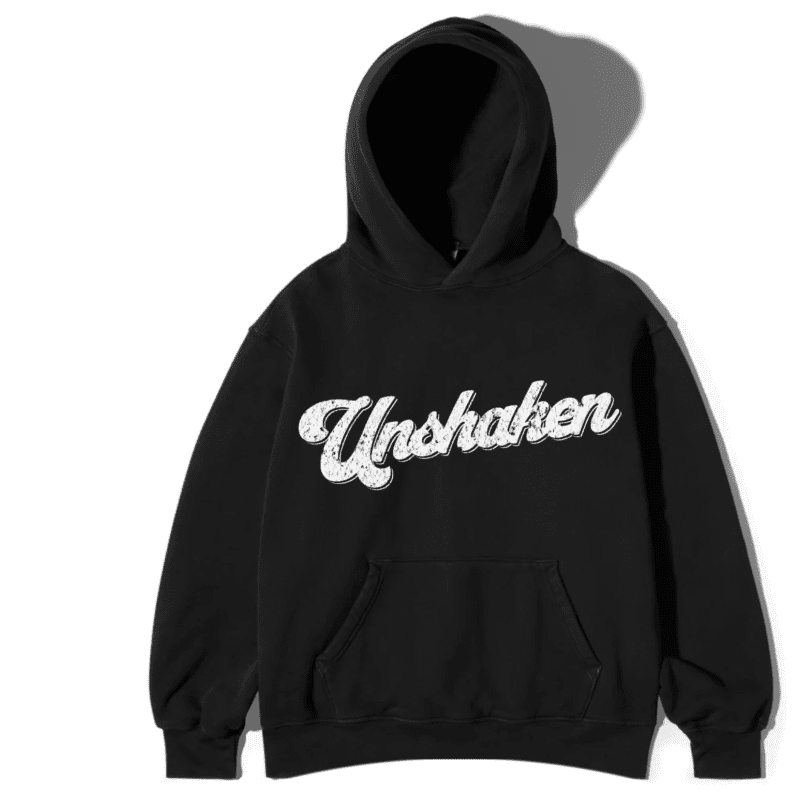 UNSHAKEN – Custom Printed Hoodie